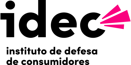 Idec - Instituto de Defesa do Consumidor Idec - Instituto de Defesa do Consumidor